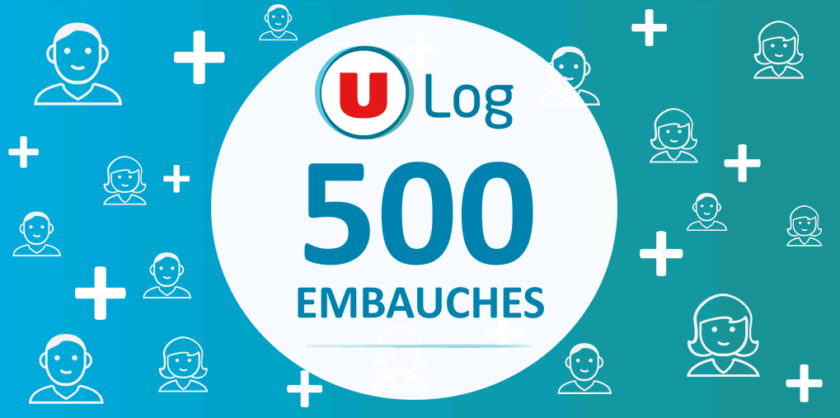 Actualité U Log recrutement 500 embauches en CDI